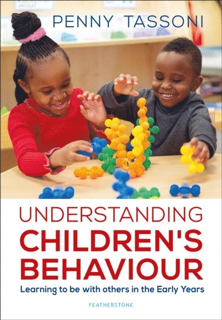 Penny Tassoni - Understanding Children's Behaviour, E-bok