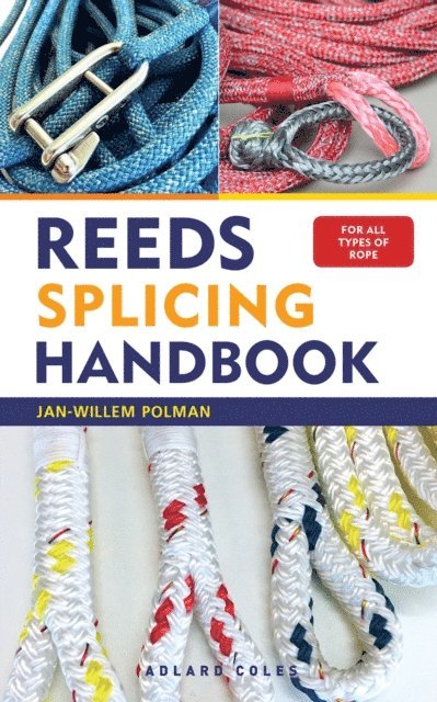 Jan-Willem Polman - Reeds Splicing Handbook, E-bok