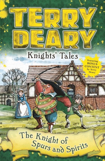 Terry Deary - Knights' Tales: The Knight of Spurs and Spirits, E-bok