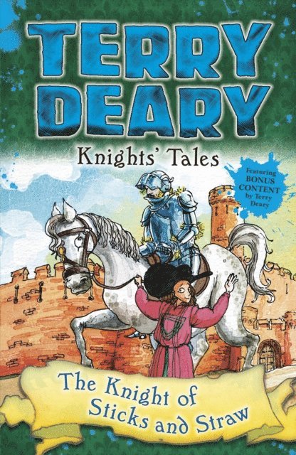 Terry Deary - Knights' Tales: The Knight of Sticks and Straw, E-bok