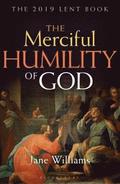The Merciful Humility of God