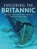 Exploring the Britannic