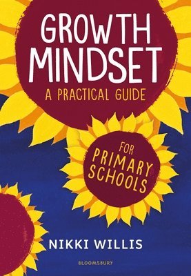 Growth Mindset: A Practical Guide av Nikki Willis