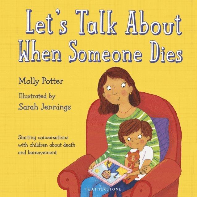 Molly Potter - Let's Talk About When Someone Dies, E-bok