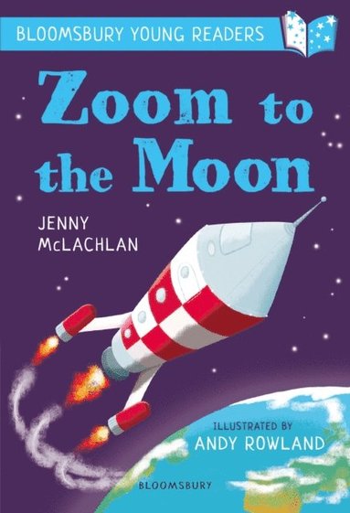 Jenny McLachlan - Zoom to the Moon: A Bloomsbury Young Reader, E-bok