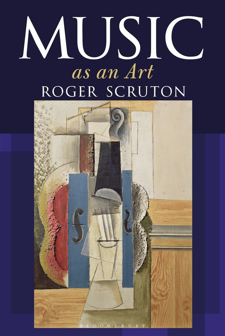 Roger Scruton - Music as an Art, Inbunden