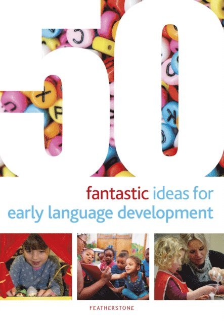 Mary Scanlan - 50 Fantastic Ideas for Early Language Development, E-bok
