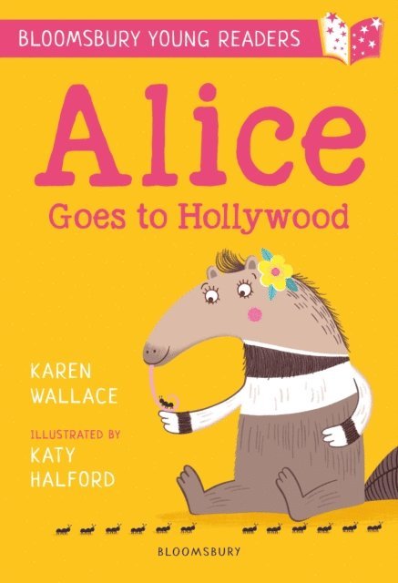 Karen Wallace - Alice Goes to Hollywood: A Bloomsbury Young Reader, E-bok