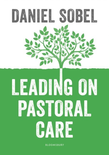 Daniel Sobel - Leading on Pastoral Care, E-bok