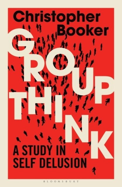 Christopher Booker - Groupthink, E-bok
