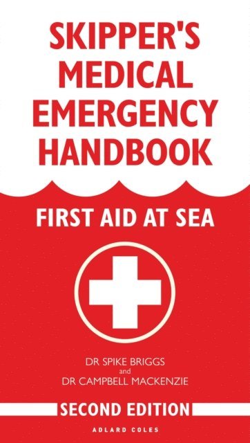 Campbell Mackenzie, Spike Briggs - Skipper's Medical Emergency Handbook, E-bok