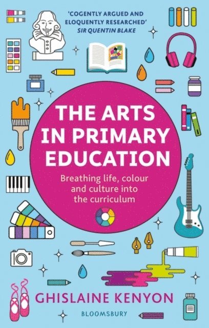 Ghislaine Kenyon - Arts in Primary Education, E-bok