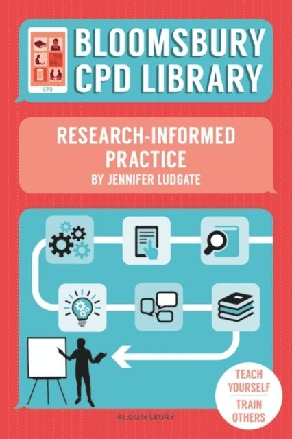 Jennifer Ludgate - Bloomsbury CPD Library: Research-Informed Practice, E-bok