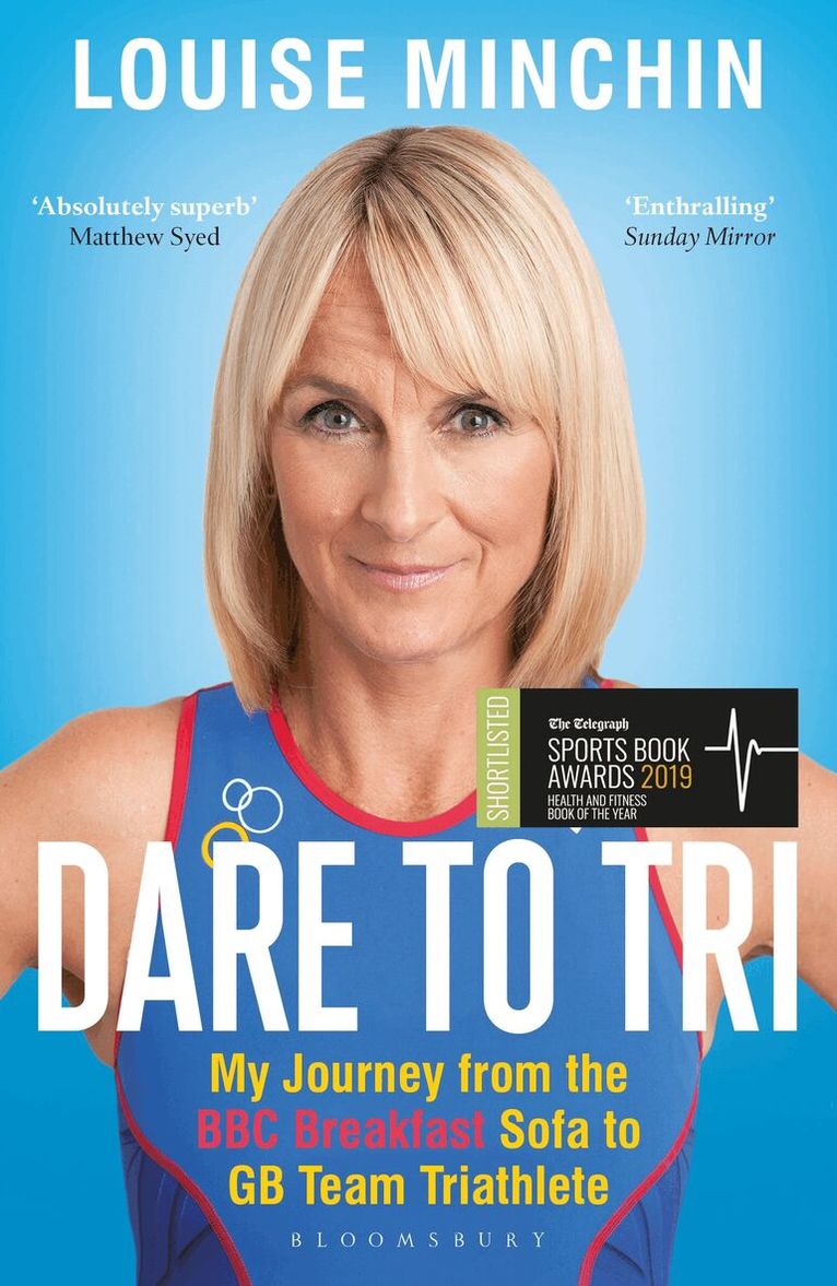 Louise Minchin - Dare to Tri, Häftad