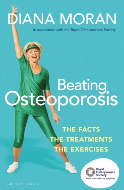Diana Moran - Beating Osteoporosis, E-bok