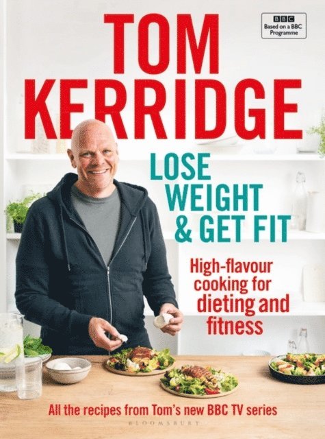 Tom Kerridge - Lose Weight & Get Fit, E-bok