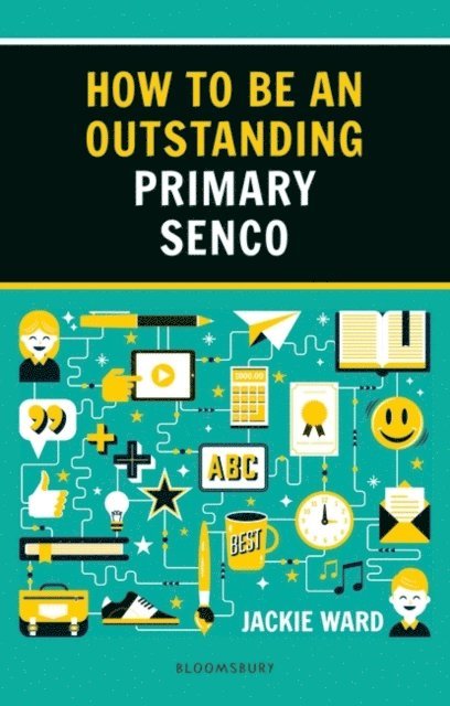 Jackie Ward - How to be an Outstanding Primary SENCO, E-bok
