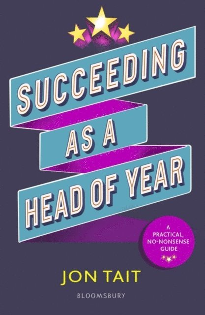 Jon Tait - Succeeding as a Head of Year, E-bok