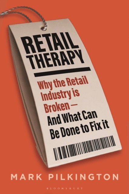 Mark Pilkington - Retail Therapy, E-bok