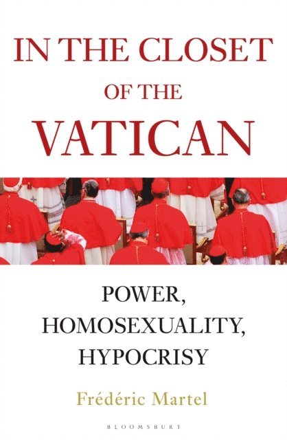 Frederic Martel - In the Closet of the Vatican, E-bok. Tillgänglighet: Lägg i varukorg