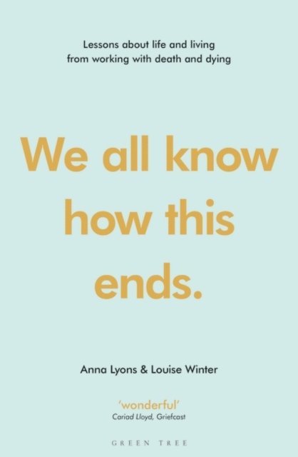 Anna Lyons, Louise Winter - We all know how this ends, E-bok