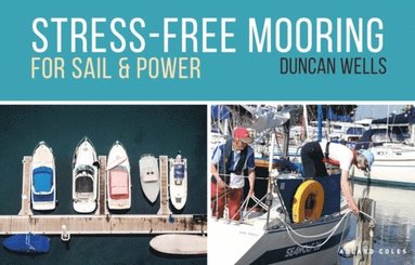 Duncan Wells - Stress-Free Mooring, E-bok