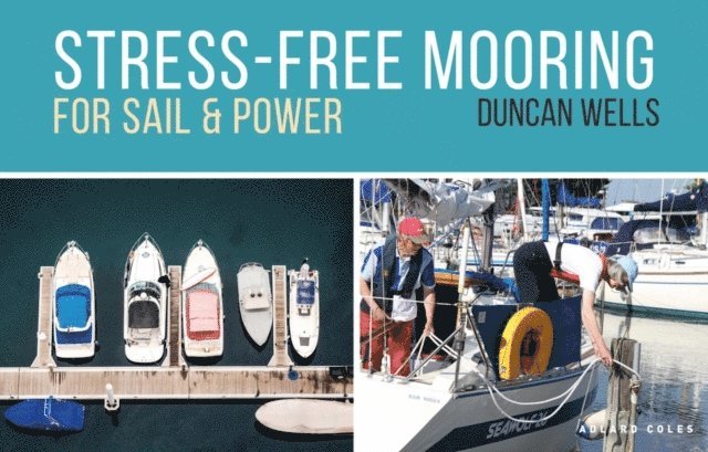 Duncan Wells - Stress-Free Mooring, E-bok