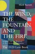 The Wind, the Fountain and the Fire