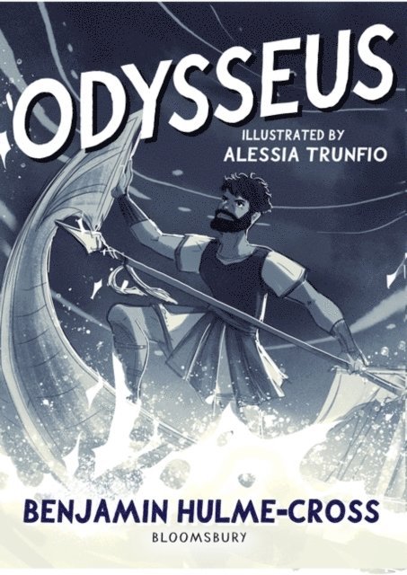 Benjamin Hulme-Cross - Odysseus, E-bok