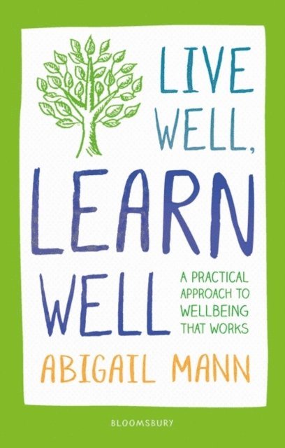Abigail Mann - Live Well, Learn Well, E-bok