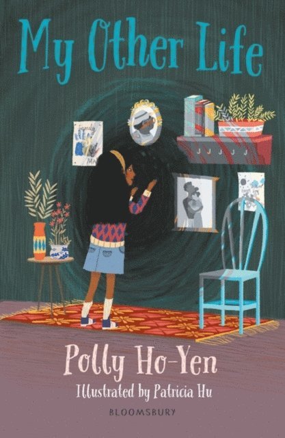 Polly Ho-Yen - My Other Life: A Bloomsbury Reader, E-bok
