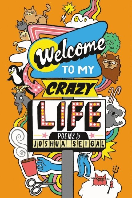 Joshua Seigal - Welcome to My Crazy Life, E-bok