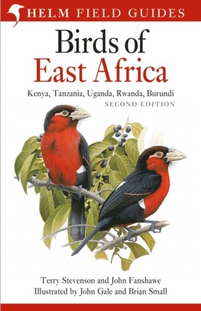 Terry Stevenson, John Fanshawe - Field Guide to the Birds of East Africa, E-bok
