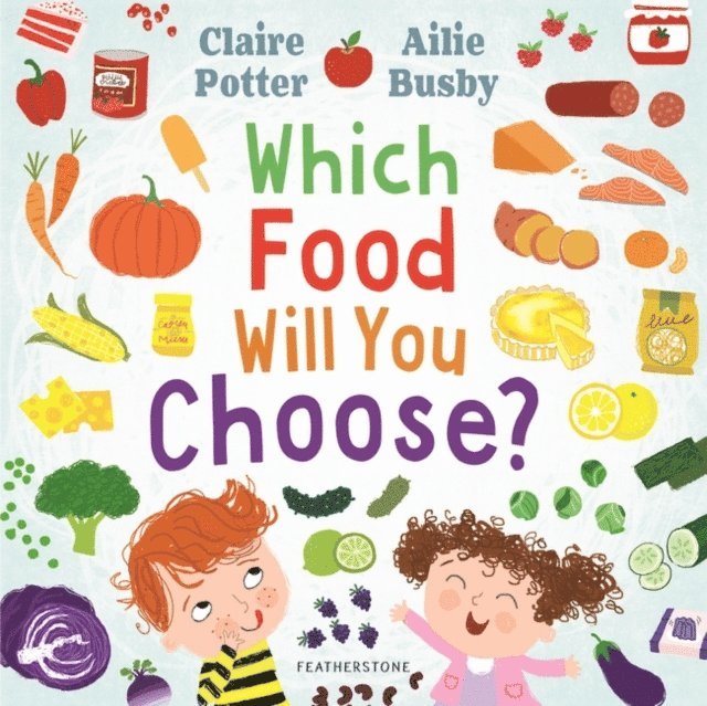 Claire Potter - Which Food Will You Choose?, E-bok