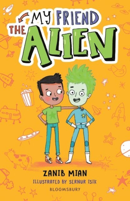 Zanib Mian - My Friend the Alien: A Bloomsbury Reader, E-bok