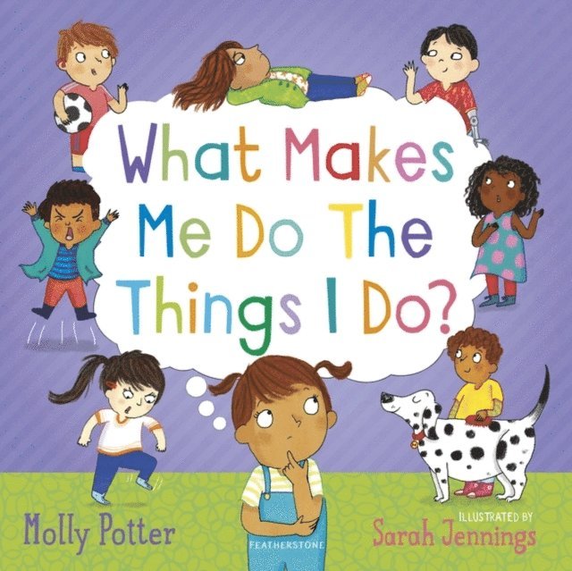 Molly Potter - What Makes Me Do The Things I Do?, E-bok