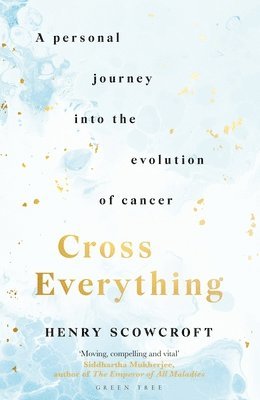 Henry Scowcroft - Cross Everything, Inbunden. Tillgänglighet: Tillfälligt slut