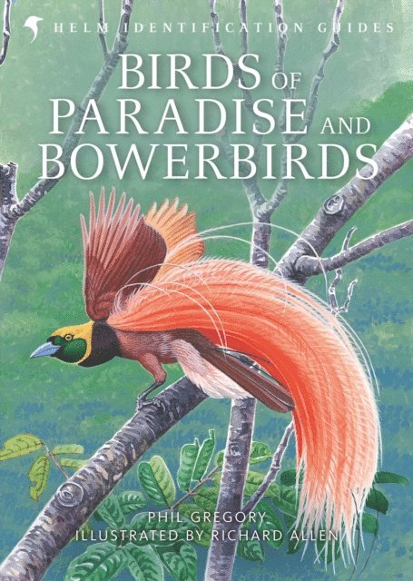 Phil Gregory - Birds of Paradise and Bowerbirds, E-bok
