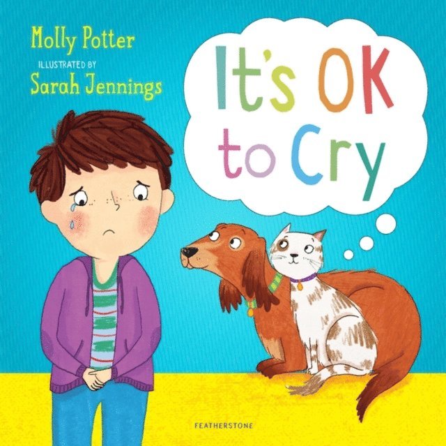 Molly Potter - It's OK to Cry, E-bok
