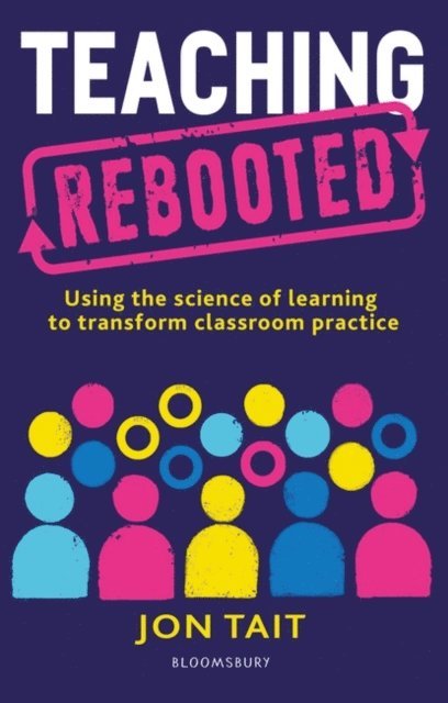Jon Tait - Teaching Rebooted, E-bok