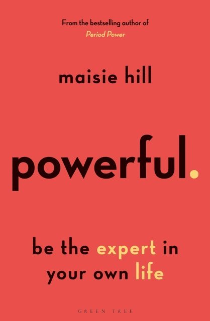 Maisie Hill - Powerful, E-bok