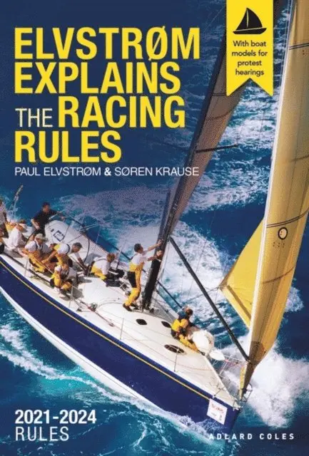 Paul Elvstrom, Soren Krause - Elvstrøm Explains the Racing Rules, E-bok. Tillgänglighet: Lägg i varukorg