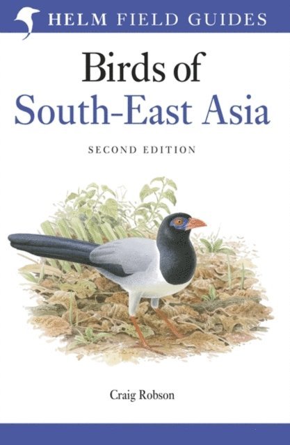 Craig Robson - Field Guide to the Birds of South-East Asia, E-bok