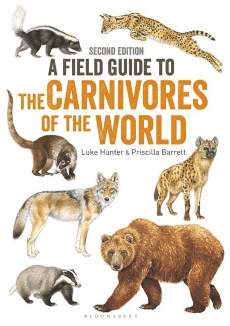Luke Hunter - Field Guide to Carnivores of the World, 2nd edition, E-bok