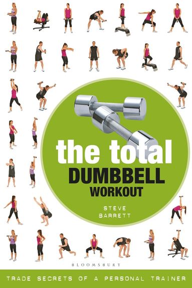 Total Dumbbell Workout by Steve Barrett