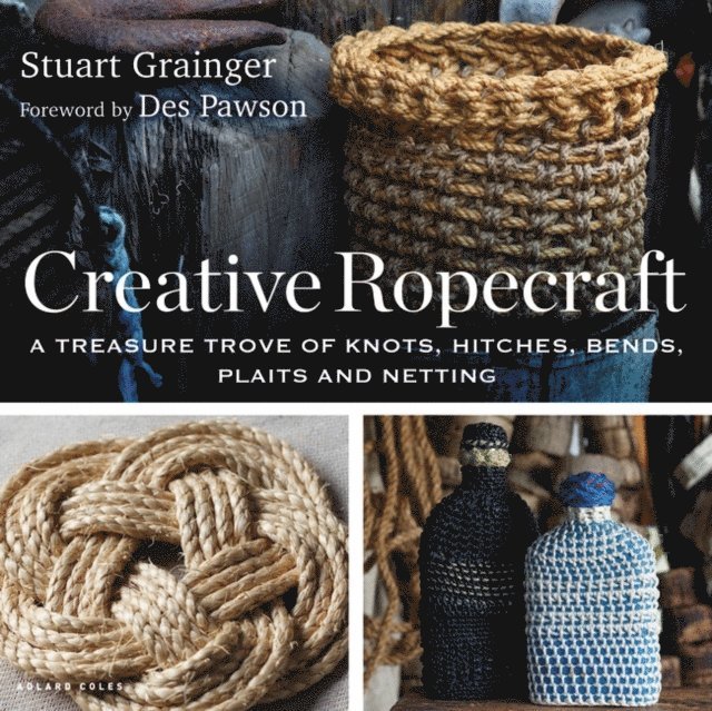 Stuart Grainger - Creative Ropecraft, E-bok