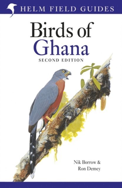 Nik Borrow, Ron Demey - Field Guide to the Birds of Ghana, E-bok
