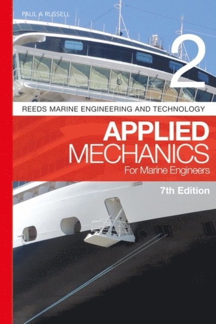 Paul Anthony Russell - Reeds Vol 2: Applied Mechanics for Marine Engineers, E-bok