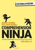 Comprehension Ninja for Ages 5-6: Fiction &; Poetry