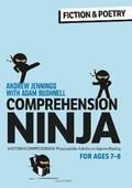 Comprehension Ninja for Ages 7-8: Fiction &; Poetry